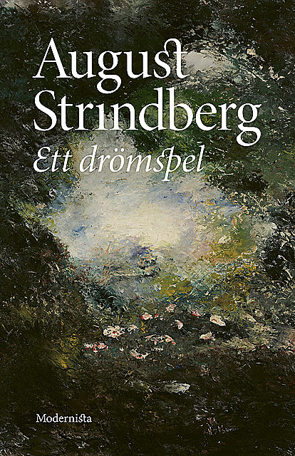 Ett Drömspel, August Strindberg