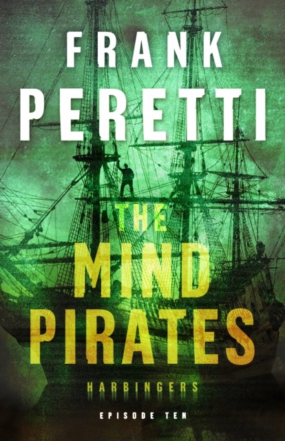 Mind Pirates (Harbingers), Frank Peretti
