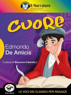 Cuore (Audio-eBook), Edmondo De Amicis