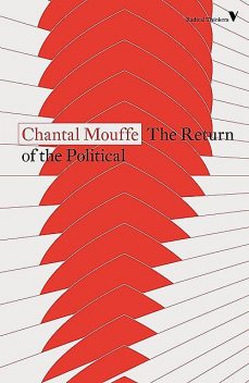 The Return of the Political, Chantal Mouffe