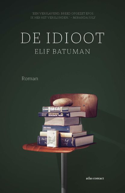 De idioot, Elif Batuman