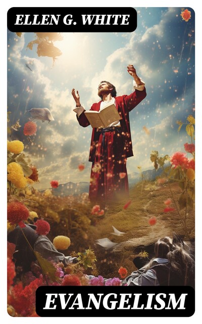 Evangelism, Ellen G.White