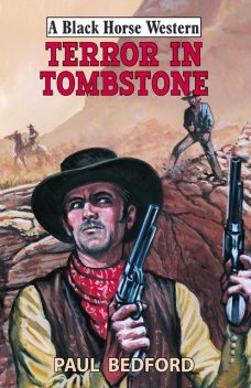 Terror in Tombstone, Paul Bedford
