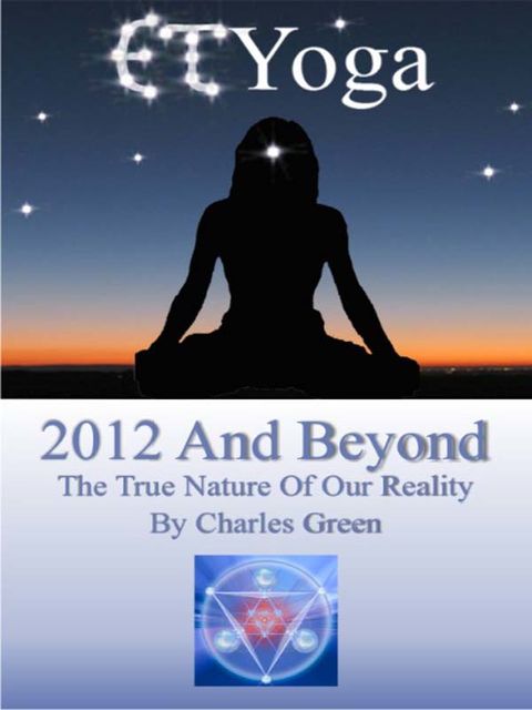ET Yoga 2012 and Beyond, Charles Green