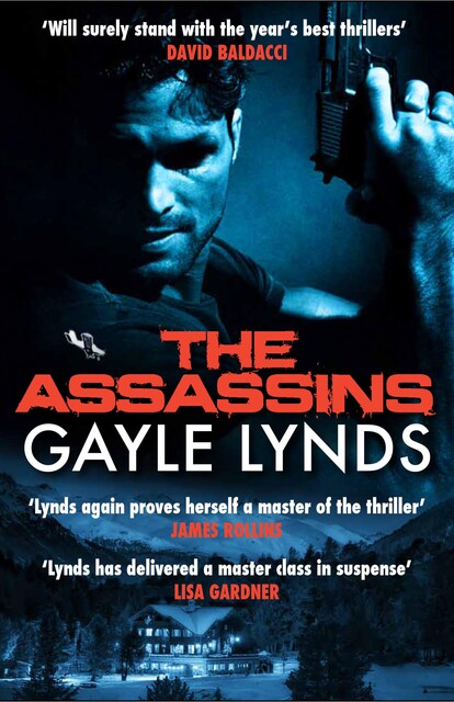 The Assassins, Gayle Lynds