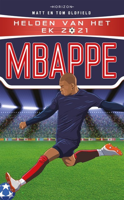 Helden van het EK 2021: Mbappé, Matt Oldfield, Tom Oldfield