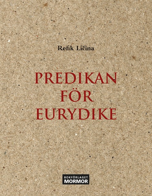 Predikan för Eurydike, Refik Licina
