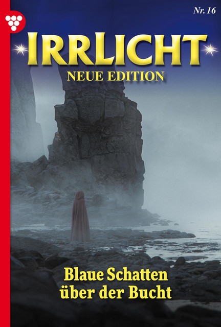 Irrlicht – Neue Edition 16 – Mystikroman, Judith Parker