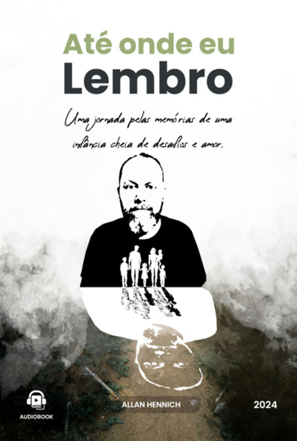 Até Onde Eu Lembro, Allan Hennich