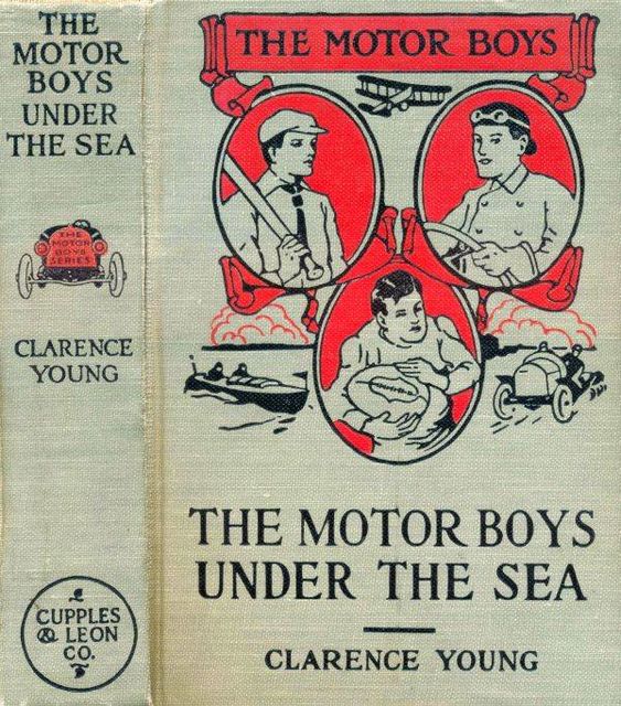 The Motor Boys Under the Sea; or, From Airship to Submarine, Clarence Young