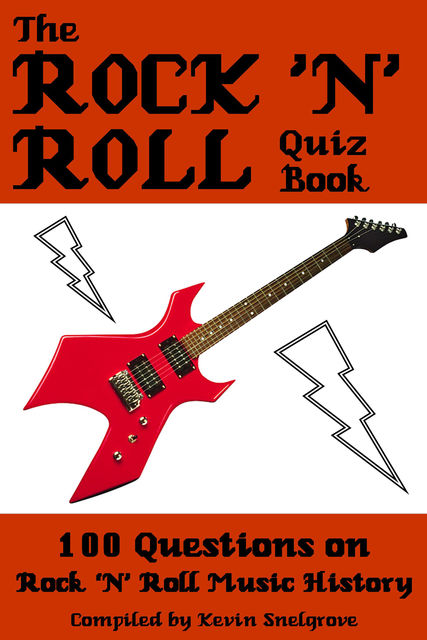 Rock 'n' Roll Quiz Book, Kevin Snelgrove