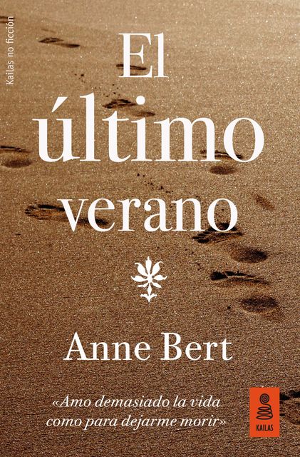 El último verano, Anne Bert