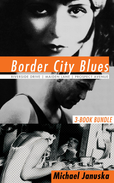 Border City Blues 3-Book Bundle, Michael Januska