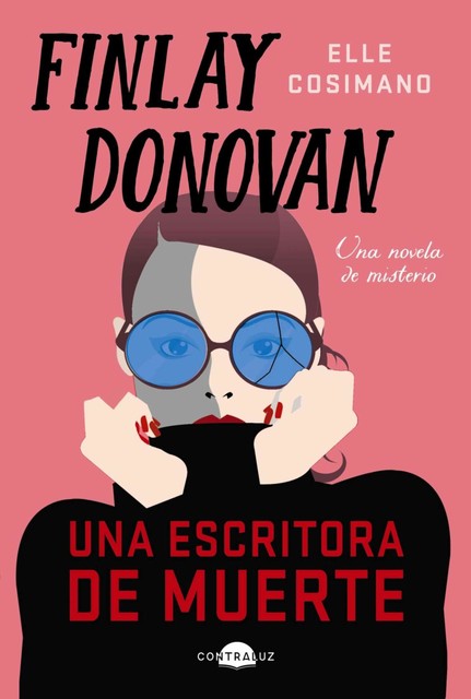 Finlay Donovan: una escritora de muerte, Elle Cosimano
