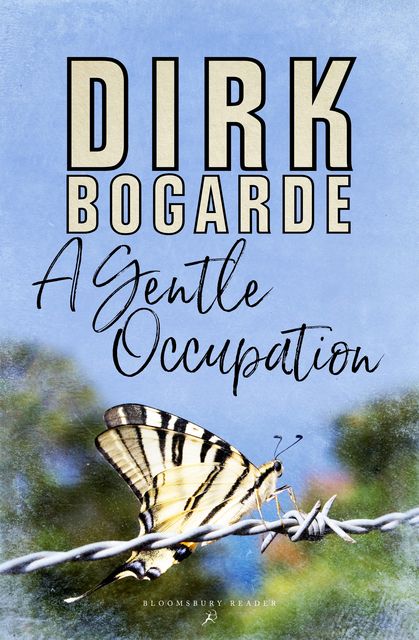 A Gentle Occupation, Dirk Bogarde