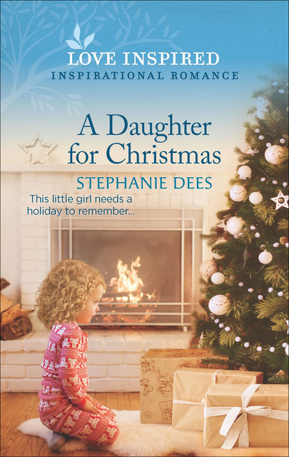 A Daughter for Christmas, Stephanie Dees