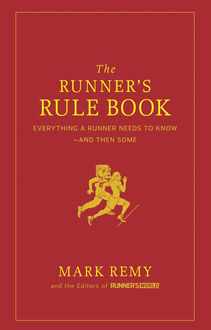 The Runner's Rule Book, Mark Remy, The World
