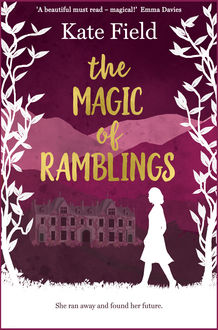 The Magic of Ramblings, Kate Field