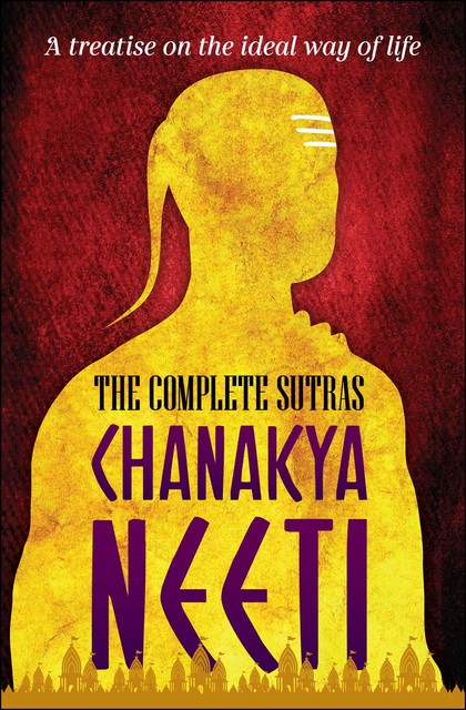 Chanakya Neeti, Chanakya