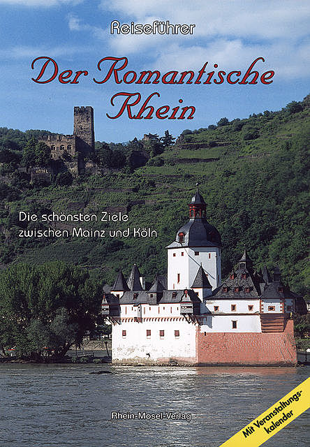 Reiseführer. Der romantische Rhein, Thomas Kramer