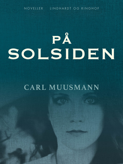 På solsiden, Carl Muusmann