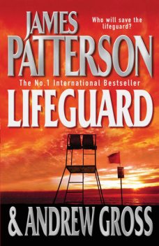 Lifeguard, James Patterson, Andrew Gross