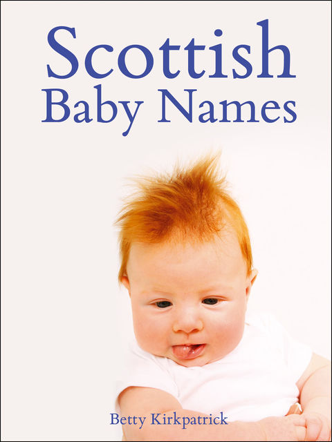 Scottish Baby Names, Betty Kirkpatrick