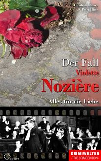 Der Fall Violette Nozière, Christian Lunzer, Peter Hiess