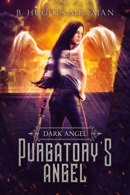 Purgatory's Angel, B. Hughes-Millman