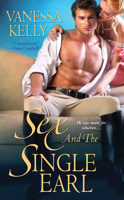 Sex and the Single Earl, Vanessa Kelly