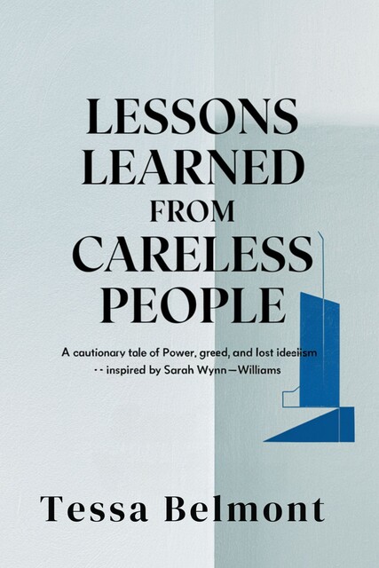 Lessons Learned from Careless People, Tessa Belmont