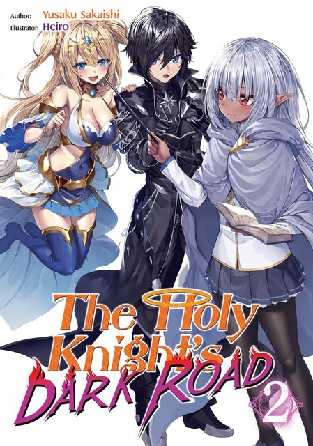 The Holy Knight's Dark Road: Volume 2, Yusaku Sakaishi