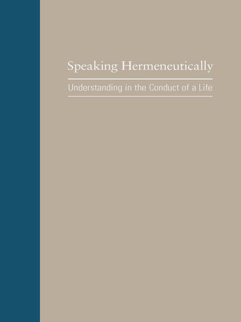 Speaking Hermeneutically, John Arthos