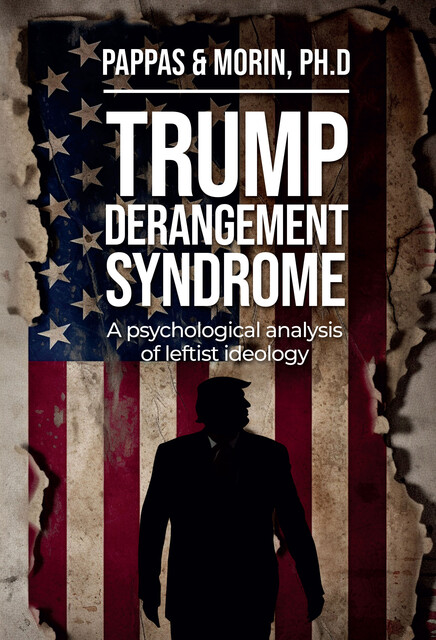 Trump Derangement Syndrome, Rachel Morin, Thomas Pappas