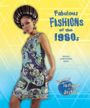 Fabulous Fashions of the 1960s, Felicia Lowenstein Niven
