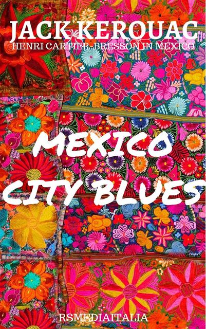 Mexico City Blues (RSMediaItalia Modern Classics), Jack Kerouac
