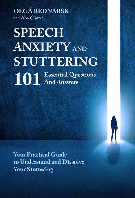 Speech Anxiety and Stuttering, Olga Bednarski