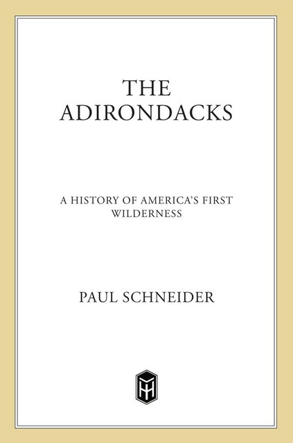 The Adirondacks, Paul Schneider