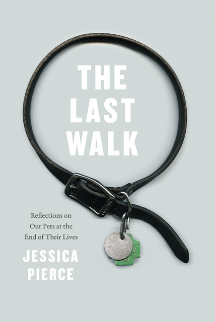 The Last Walk, Jessica Pierce