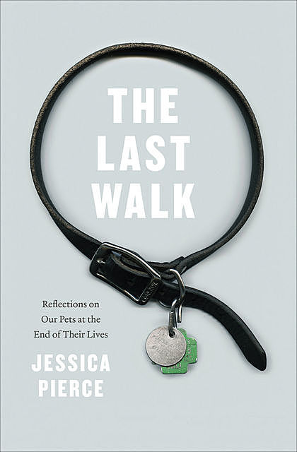 The Last Walk, Jessica Pierce