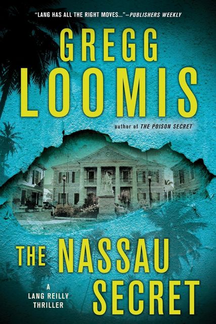 The Nassau Secret, Gregg Loomis