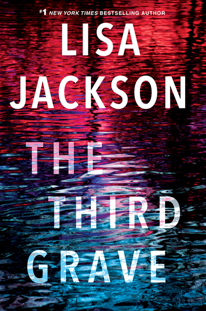 The Third Grave, Lisa Jackson