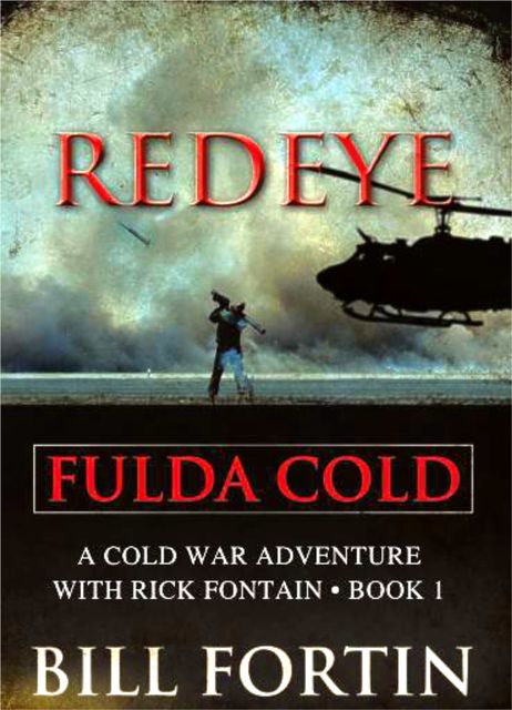 Redeye Fulda Cold, Bill Fortin