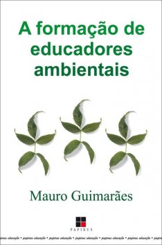 A formação de educadores ambientais, Mauro Guimarães