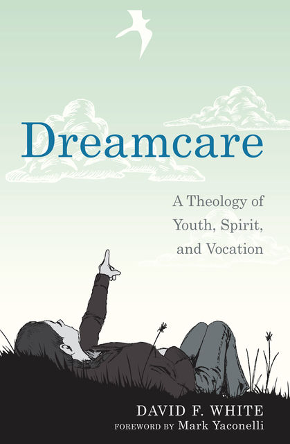Dreamcare, David White