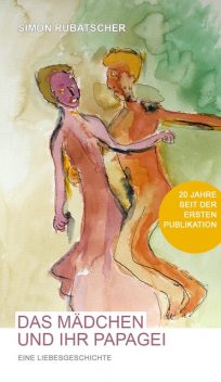 Das Mädchen und ihr Papagei, SImon Rubatscher