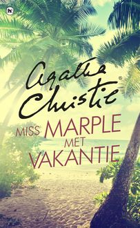 Miss Marple met vakantie, Agatha Christie