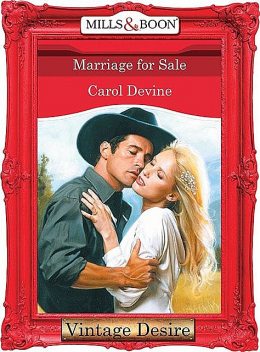Marriage For Sale, Carol Devine