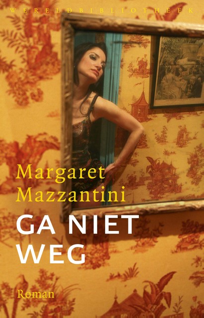 Ga niet weg, Margaret Mazzantini