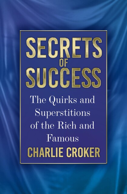 Secrets of Success, Charlie Croker
